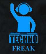 TECHNO FREAK (Electro Party DJ Tecktonik House) T SHIRT  
