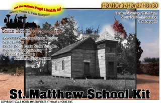 ST. MATTHEW SCHOOL KIT NOS HISTORICAL/PROTOTYPE FSM/YORKE HO/HON3 