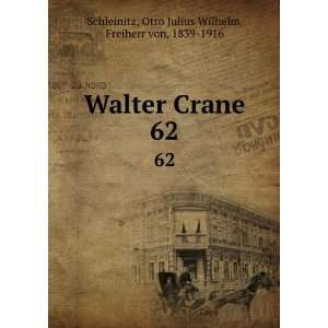 Walter Crane. 62 [Paperback]