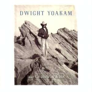   YOAKAM   Just Lookin For A Hit (CD 1989) Greatest Hits/Best Of  