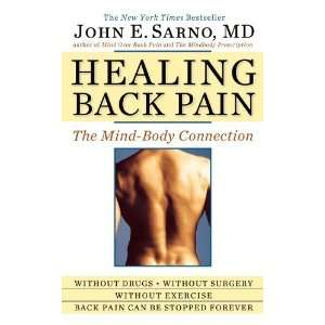  Healing Back Pain The Mind Body Connection [Mass Market 