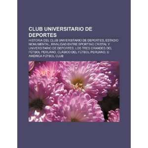  Club Universitario de Deportes Historia del Club 