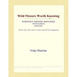  Wild Flowers Worth Knowing (Websters Chinese Simplified 