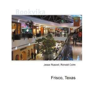  Frisco, Texas Ronald Cohn Jesse Russell Books