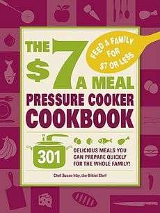 The $7 a Meal Pressure Cooker Cookbook 301 Delicious M 9781440506543 