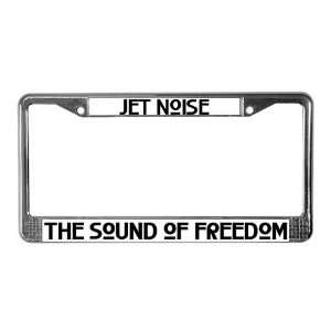  JET NOISE Military License Plate Frame by  