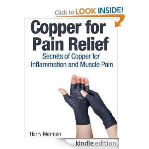 Copper for Pain Relief Secrets of Copper for Inflammation and Muscle 