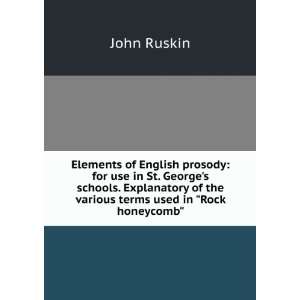   various terms used in Rock honeycomb John Ruskin  Books