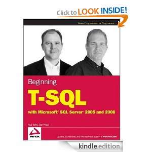 Beginning T SQL with Microsoft SQL Server 2005 and 2008 (Wrox 