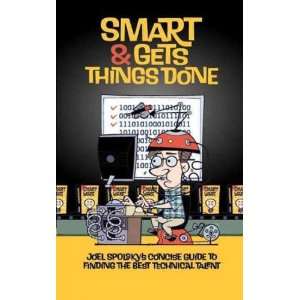  Smart and Gets Things Done Joel Spolskys Concise Guide 